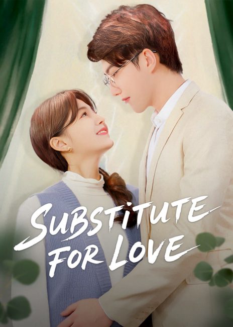 مسلسل بديل للحب Substitute for Love الحلقة 8 مترجمة